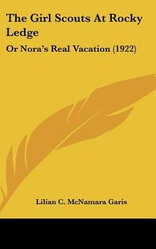 portada the girl scouts at rocky ledge: or nora's real vacation (1922) (in English)