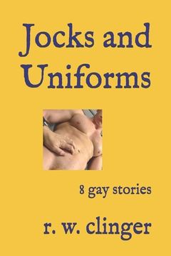 portada Jocks and Uniforms: 8 Gay Stories (en Inglés)