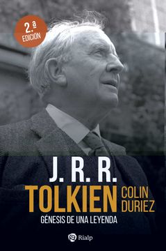 portada J. R. R. Tolkien. Génesis de una Leyenda (Historia y Biografías)