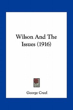 portada wilson and the issues (1916) (in English)