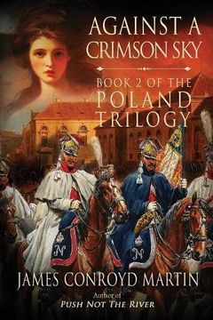 portada Against a Crimson Sky (The Poland Trilogy Book 2)