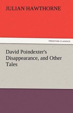 portada david poindexter's disappearance, and other tales (en Inglés)