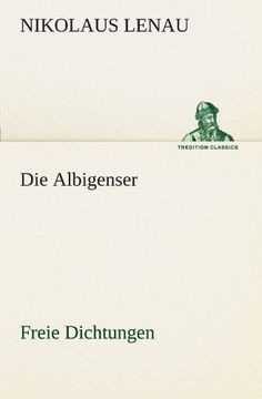portada Die Albigenser: Freie Dichtungen (TREDITION CLASSICS)