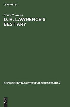 portada D. H. Lawrence's Bestiary: A Study of his use of Animal Trope and Symbol (de Proprietatibus Litterarum. Series Practica) (en Inglés)