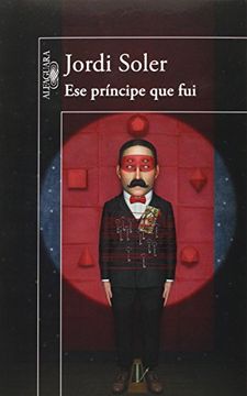 portada Ese Príncipe Que Fui (HISPANICA) (in Spanish)