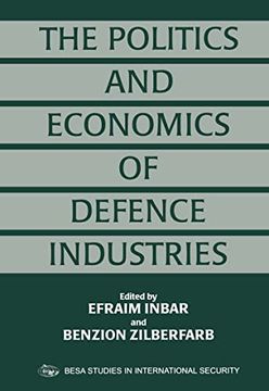 portada The Politics and Economics of Defence Industries (en Inglés)