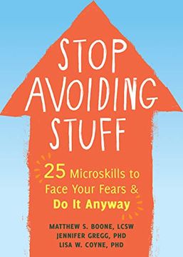 portada Stop Avoiding Stuff: 25 Microskills to Face Your Fears and do it Anyway (en Inglés)
