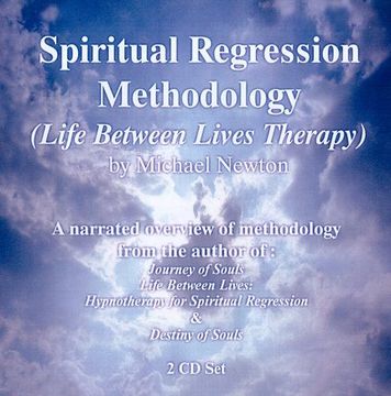 portada Spiritual Regression Methodology CD Set: Life Between Lives Therapy