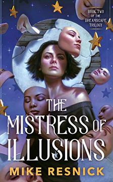 portada The Mistress of Illusions (The Dreamscape Trilogy)