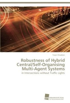 portada Robustness of Hybrid Central/Self-Organising Multi-Agent Systems