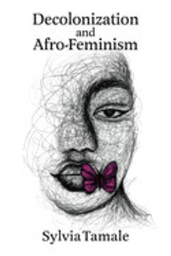portada Decolonization and Afro-Feminism (en Inglés)