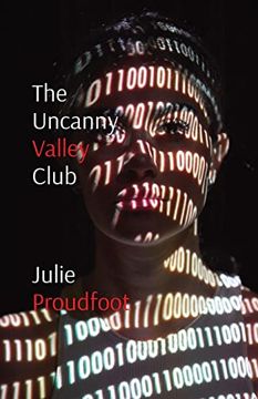 portada The Uncanny Valley Club: Where all Your Dreams Come True (en Inglés)