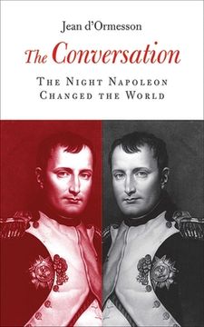 portada The Conversation: The Night Napoleon Changed the World (en Inglés)