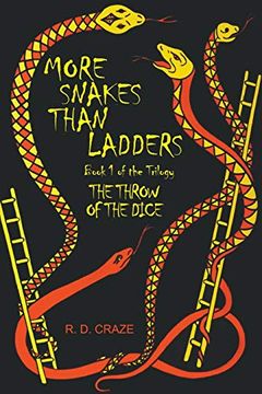 portada The Throw of the Dice: Book 1 of the Trilogy More Snakes Than Ladder (in English)