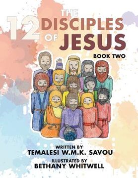 portada The 12 Disciples of Jesus: Book Two (en Inglés)