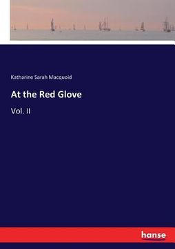 portada At the Red Glove: Vol. II (en Inglés)