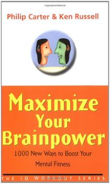 portada Maximize Your Brainpower: 1000 New Ways to Boost Your Mental Fitness (IQ Workout)