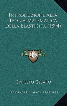 portada introduzione alla teoria matematica della elasticita (1894)