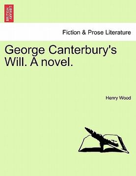 portada george canterbury's will. a novel. vol. ii. (en Inglés)