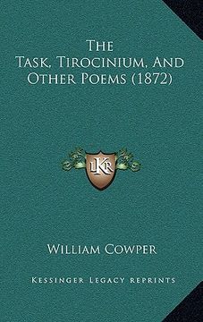 portada the task, tirocinium, and other poems (1872)