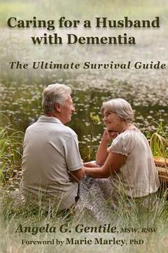 portada Caring for a Husband with Dementia: The Ultimate Survival Guide (en Inglés)