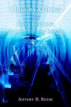 portada observations and reflections of my stay on earth (en Inglés)