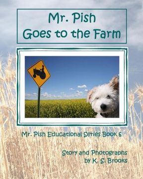 portada Mr. Pish Goes to the Farm (Mr. Pish Educational Series)