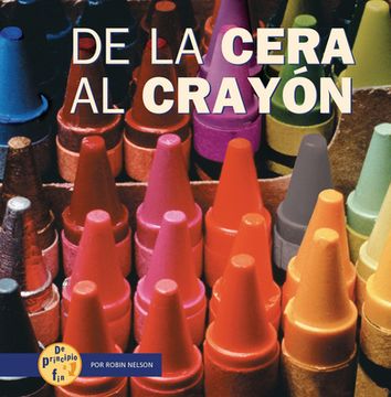 portada de la Cera Al Crayón (from Wax to Crayon)