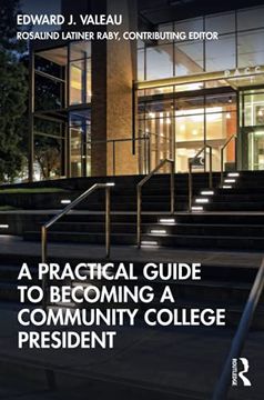 portada A Practical Guide to Becoming a Community College President (en Inglés)