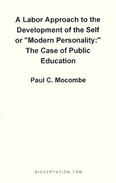 portada a labor approach to the development of the self or "modern personality": the case of public education (en Inglés)