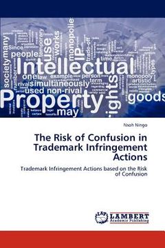 portada the risk of confusion in trademark infringement actions (en Inglés)