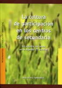 portada La cultura de participación en los centros de secundaria: E13 (Ed.Amb.Castella)