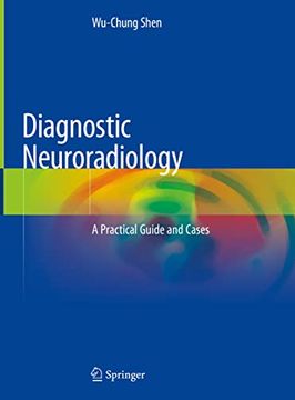 portada Diagnostic Neuroradiology: A Practical Guide and Cases (en Inglés)