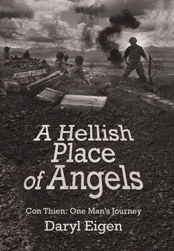 portada A Hellish Place of Angels: Con Thien: One Man'S Journey (en Inglés)