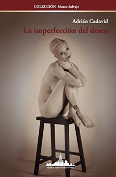 portada La Imperfección del Deseo: Volume 1 (Colección Museo Salvaje) (in Spanish)