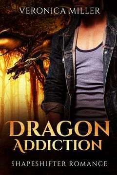 portada Dragon Addiction: Shapeshifter Romance (en Inglés)