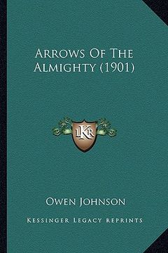 portada arrows of the almighty (1901) (en Inglés)
