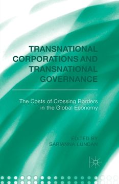 portada Transnational Corporations and Transnational Governance: The Cost of Crossing Borders in the Global Economy (en Inglés)