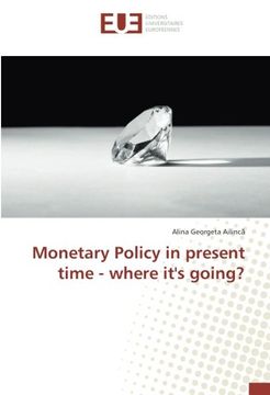 portada Monetary Policy in present time - where it's going?