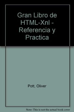 portada Gran Libro de HTML-Xnl - Referencia y Practica (EL GRAN LIBRO DE)