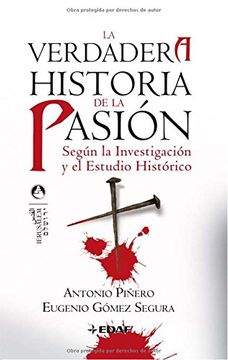 La Verdadera Historia de la Pasión