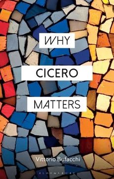 portada Why Cicero Matters (en Inglés)