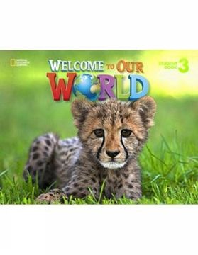 portada Welcome to our World 3: Student Book With Student dvd 