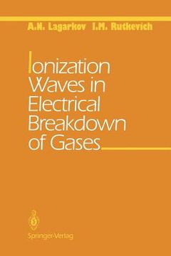 portada ionization waves in electrical breakdown of gases (en Inglés)