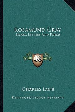 portada rosamund gray: essays, letters and poems (en Inglés)