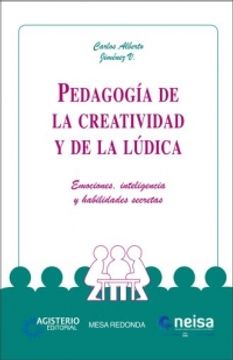portada PEDAGOGIA DE LA CREATIVIDAD Y DE LA LUDICA