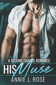 portada His Muse: A Second Chance Romance (in English)