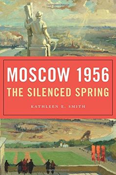 portada Moscow 1956: The Silenced Spring