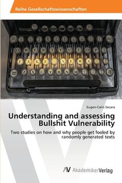 portada Understanding and assessing Bullshit Vulnerability