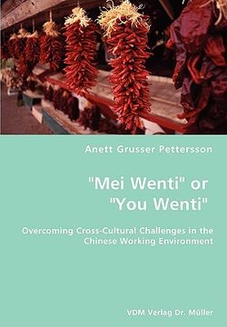 portada mei wenti or "you wenti"- overcoming cross-cultural challenges in the chinese working environment (en Inglés)